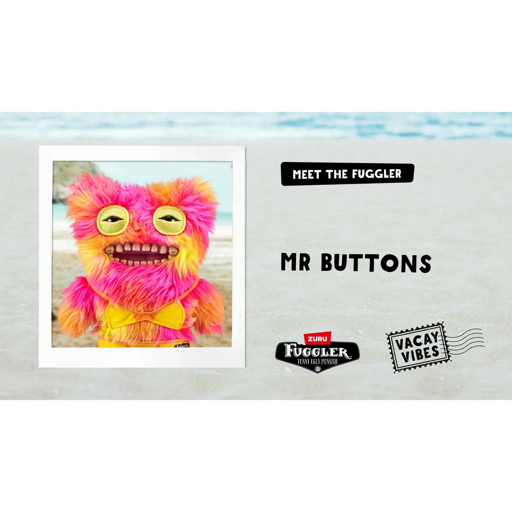 Zuru Fugglers 9 Inch Vacay Vibes - Mr. Buttons